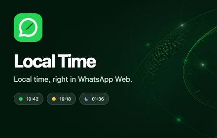 Local Time for WhatsApp Web – Contact Time Zone settings for assigning manual contact time-zone overrides